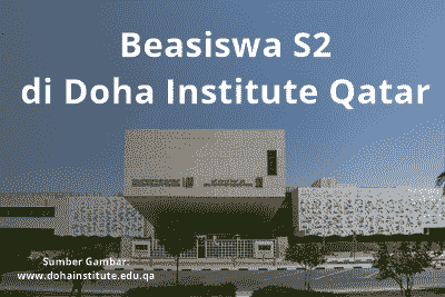 Peluang Beasiswa S2 Qatar Di Tahun 2024 Oleh Doha Institute For ...